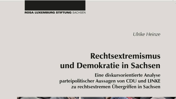 Ulrike Heinze: Rechtsextremismus und Demokratie in Sachsen